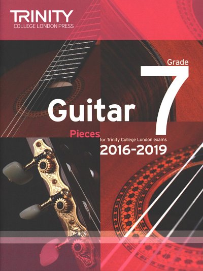 Trinity College of M: Guitar Exam Pieces Grade 7 2016-2, Git