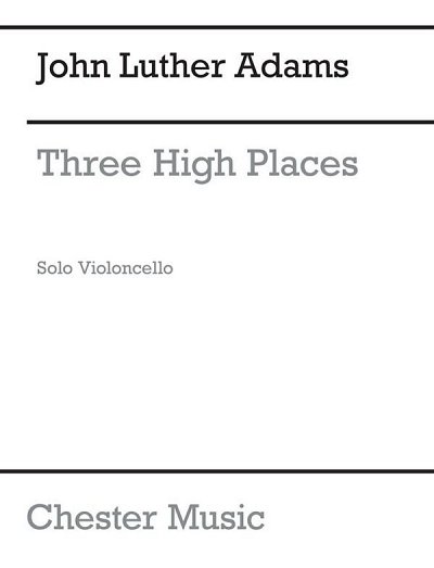 J. Luther Adams: Three High Places, Vc