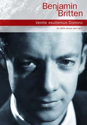 B. Britten: Venite Exultemus Domino, GchOrg (Part.)
