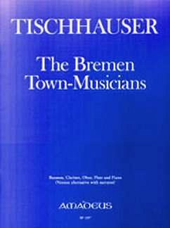 F. Tischhauser: The Bremen Town Musicians