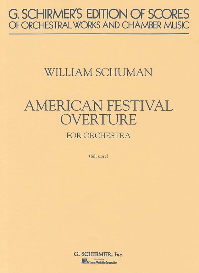W.H. Schuman: American Festival Overture, Sinfo (Part.)