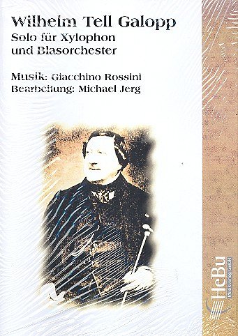 G. Rossini: Wilhelm Tell Galopp, XylBlaso (Pa+St)