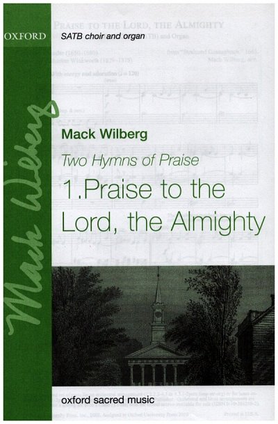 M. Wilberg: Praise to the Lord, the Alm, GchOrch/Org (Part.)