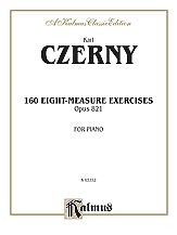 C. Czerny y otros.: Czerny: 160 Eight-Measure Exercises, 821
