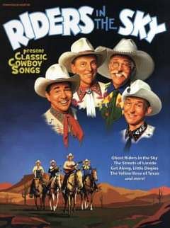 Riders in the Sky - Classic Cowboy Songs, GesKlavGit (Bu)