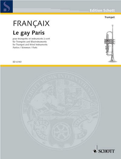 DL: J. Françaix: Le gay Paris (Stsatz)