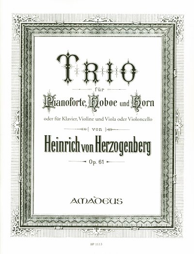 H. von Herzogenberg y otros.: Trio D-Dur Op 61