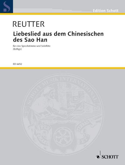 H. Reutter: Liebeslied aus dem Chinesischen des Sao Han