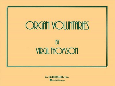 V. Thomson: Organ Voluntaries, Org