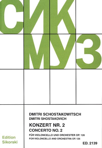 D. Sjostakovitsj: Concerto No. 2 for Violoncello and orchestra op. 126