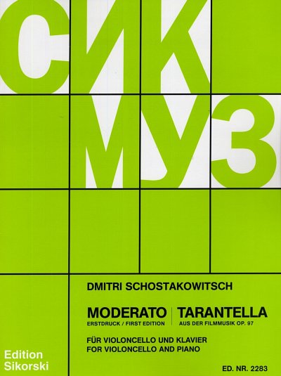 Shostakovich, Dmitri: Moderato (Erstdruck) / Tarantella (aus