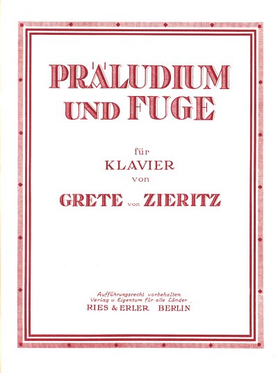 Zieritz Grete Von: Praeludium + Uge