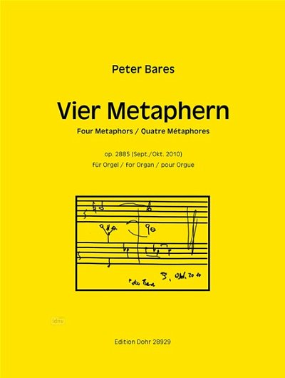 B. Peter: Vier Metaphern op.2885, Org (Part.)