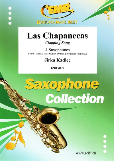 J. Kadlec: Las Chapanecas, 4Sax