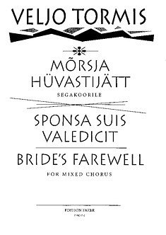 V. Tormis: Bride's Farewell