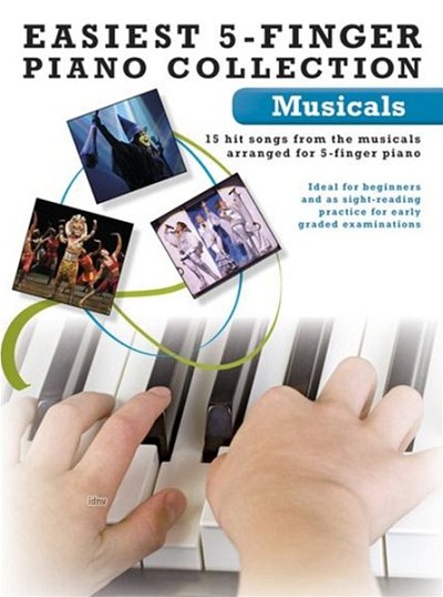 Easiest 5 Finger Piano Collection - Musicals