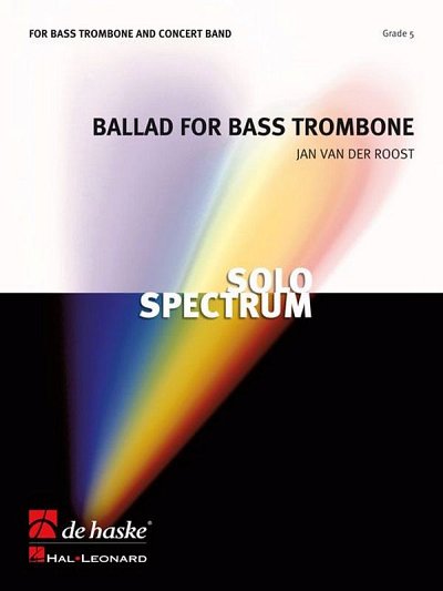 J. Van der Roost: Ballad for Bass Trombone (Pa+St)