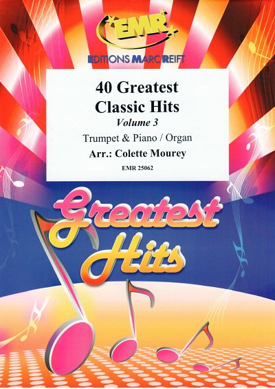 DL: C. Mourey: 40 Greatest Classic Hits Vol. 3, TrpKlv/Org