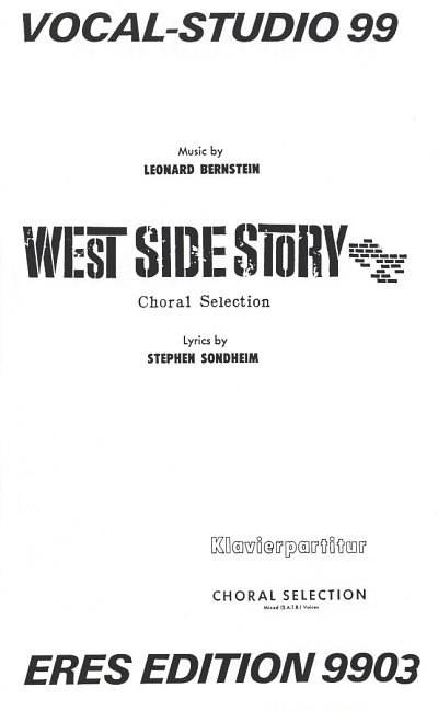 L. Bernstein: West Side Story - Choral Selection