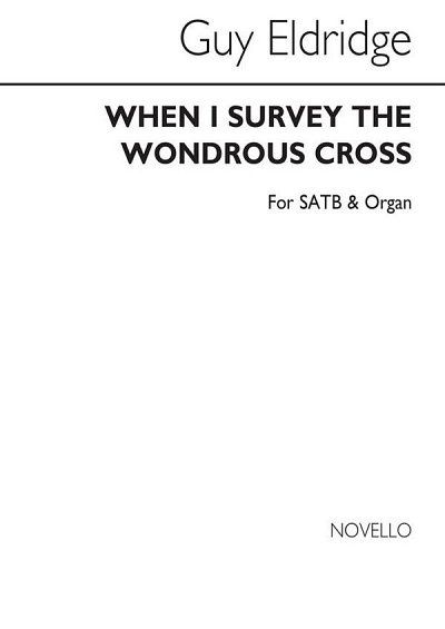 When I Survey The Wondrous Cross, GesSGchOrg (Chpa)