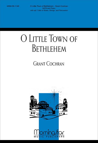 G. Cochran: O Little Town of Bethlehem