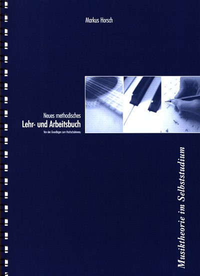 Neues methodisches Lehr- und Arbeitsbuch, Ges/Mel