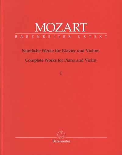 W.A. Mozart: Complete Works I