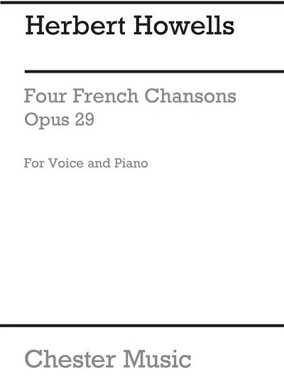 H. Howells: Four French Chansons Op.29