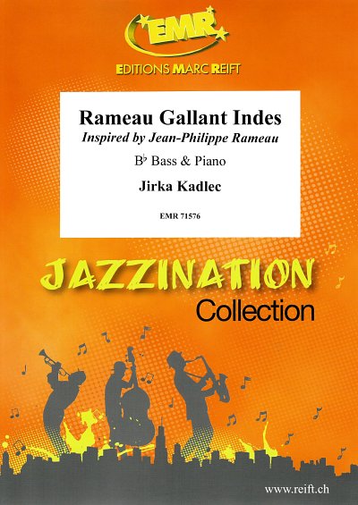 J. Kadlec: Rameau Gallant Indes, TbBKlav