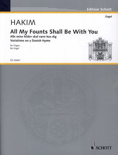 N. Hakim: All my founts shall be with you , Org