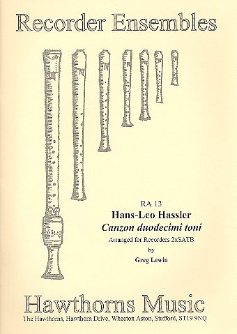 H.L. Hassler: Canzon Duodecimi Toni