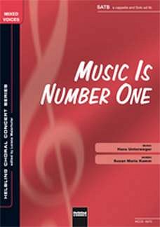 H. Unterweger: Music Is Number One SATB a cappella