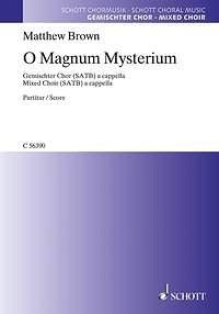 B. Matthew: O Magnum Mysterium , GCh4
