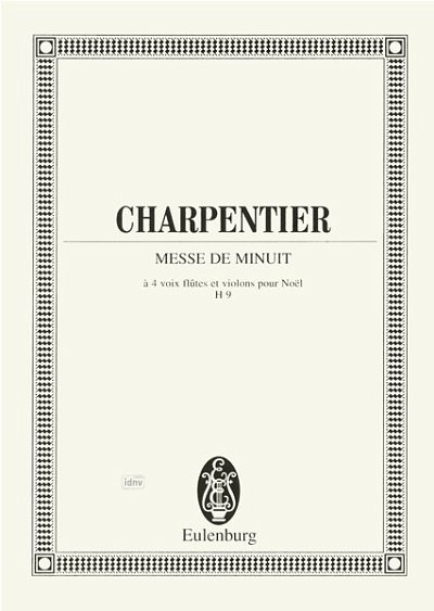 M.-A. Charpentier: Messe De Minuit De Noel