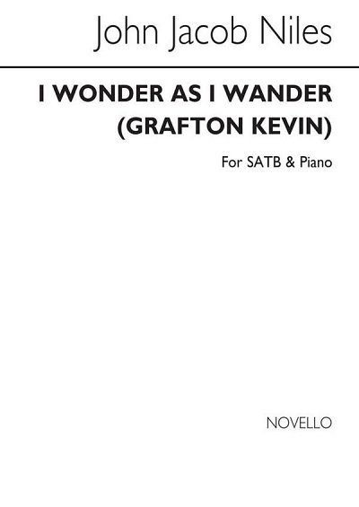 J.J. Niles: I Wonder As I Wander (arranged b, GchKlav (Chpa)