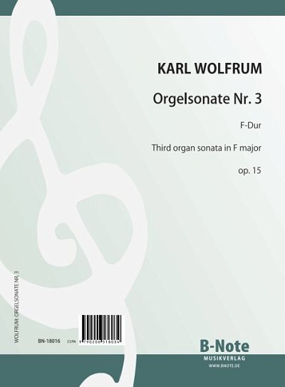 W. Karl: Orgelsonate Nr. 3 op.15, Org