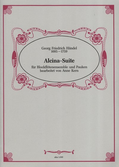 G.F. Haendel: Alcina Suite