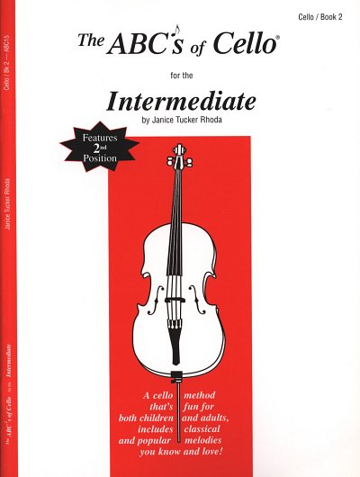 Tucker Rhoda Janice: The ABC's Of Cello For The Intermediate, Bk 2 Book 2