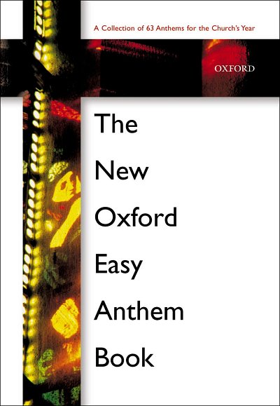 The New Oxford Easy Anthem Book, GchOrg