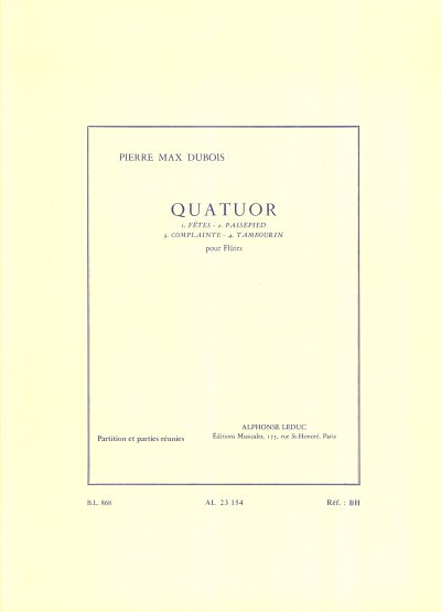 P.-M. Dubois: Quatuor pour Flûtes, 4Fl (Pa+St)