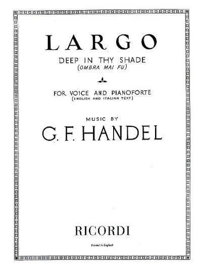 G.F. Händel: Largo - Deep In Thy Shade, GesKlav