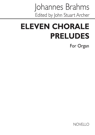 J. Brahms: Eleven Chorale Preludes Organ, Org