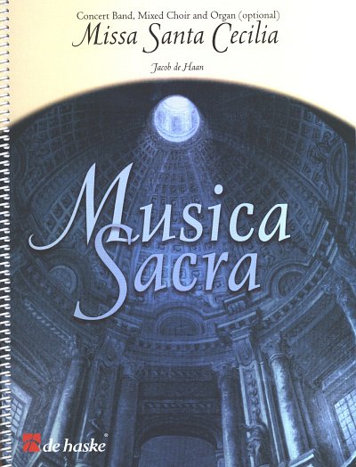 J. de Haan: Missa Santa Cecilia, Gch4Blaso;Or (Part.)