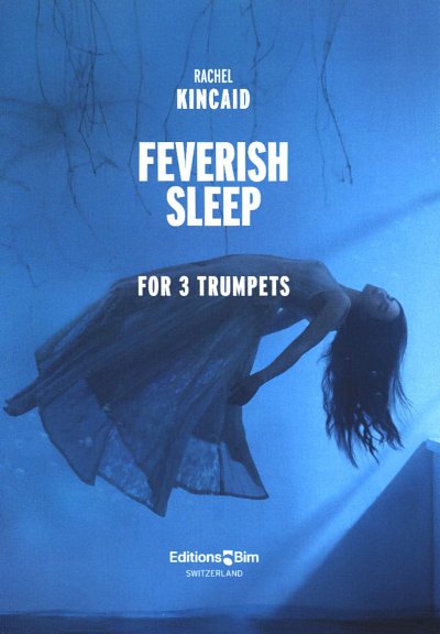 R. Kincaid: Feverish Sleep