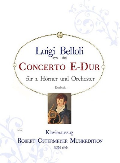 Belloli Luigi: Concerto E-Dur - 2 Hrn Orch