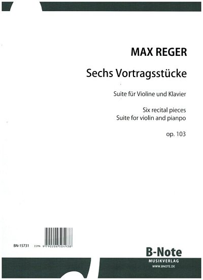 M. Reger: Sechs Vortragsstücke für Violin, VlKlav (KlavpaSt)