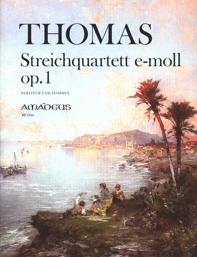 A. Thomas: Quartett e-Moll op.1, 4Str (Pa+St)