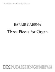 B. Cabena: Three Pieces for Organ, Org