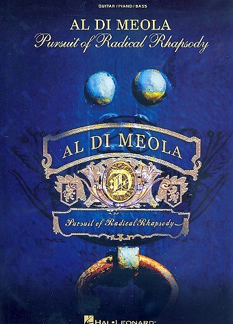 A. Di Meola: Pursuit of Radical Rhapso, KlavGitEbass (Part.)