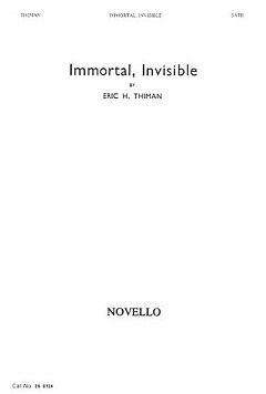 E. Thiman: Immortal Invisible, GchOrg (Chpa)